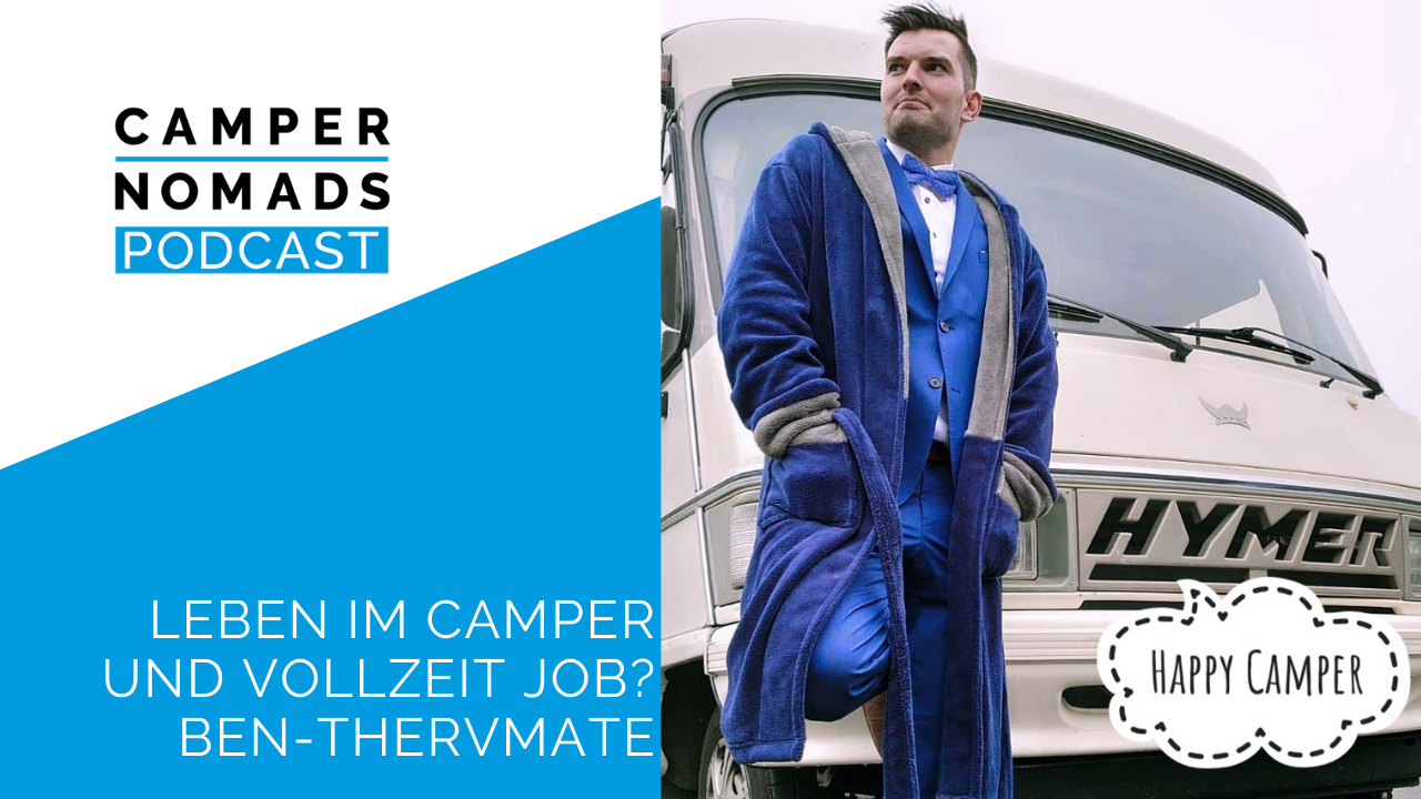 Leben im Camper und Vollzeit Job, geht das? – Ben TheRVmate