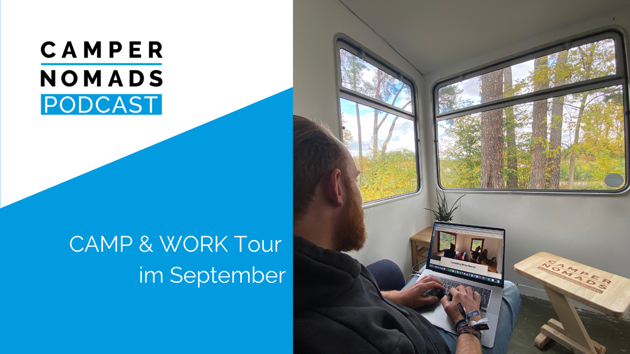 CAMP & WORK Tour im September