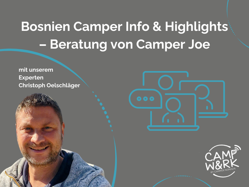 Christoph Bosnien Beratung Camper Joe