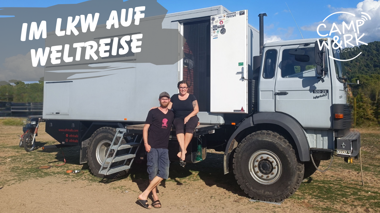 Podcast Jana und Mike Leben im Lkw Weltreise